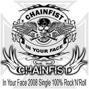 Chainfist : In Your Face